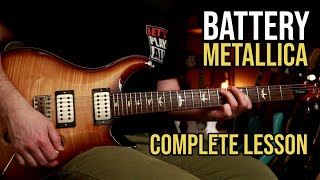 How to Play "Battery" by Metallica  | Complete Guitar Lesson