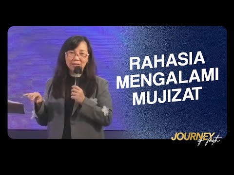 RAHASIA MENGALAMI MUJIZAT - Ps. Ruth Julia