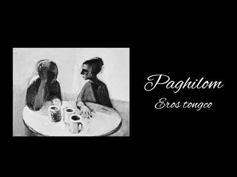 Eros Tongco - Paghilom (Official Audio)
