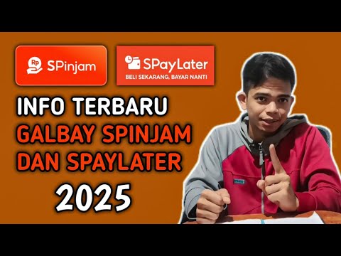 INFO TERBARU GALBAY SPINJAM DAN SPAYLATER 2025 (Pinjaman Online Legal)