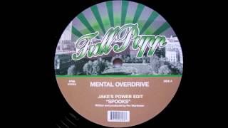 Mental Overdrive - Spooks (Jake's Power Edit)