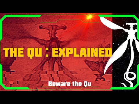 The Qu - Explained | All Tomorrows Lore (2023)
