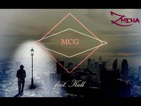 MCG - Zmena feat. KALL