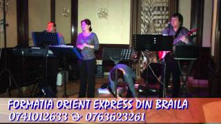 Grand Hotel Orient Braila - Petrecere privata 3 cu Formatia Orient Express din Braila