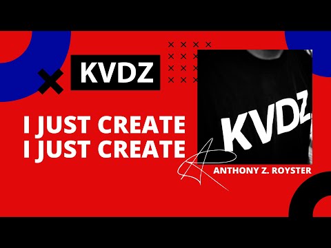 I Just Create - KVDZ (Creative Product)