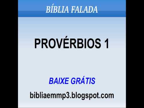 BÍBLIA FALADA - PROVÉRBIOS 1