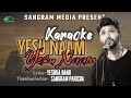 Yeshu Naam Yeshu Naam Karaoke Yeshua Band SANGRAM MEDIA Karaoke