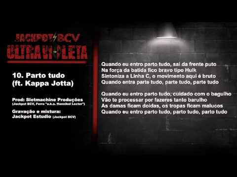 Ultra Violeta: Track 10 - Parto tudo (ft. Kappa Jotta)