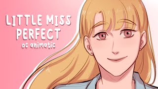 Little Miss Perfect | OC Animatic