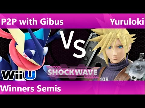 SW 108 - P2P with Gibus (Greninja, Lucario) vs Yuruloki (Cloud) Winners Semis - Smash 4