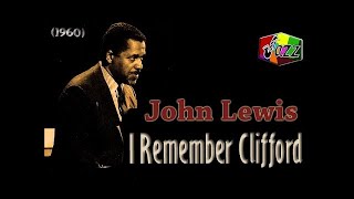 JOHN LEWIS   -   I Remember Clifford