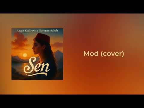 Reyan Kadırova & Nariman Balich – Mod (cover)