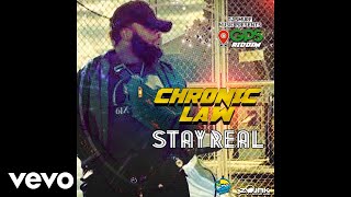 Download lagu Chronic Law - Stay Real mp3 Download lagu Chronic Law - Stay Real mp3