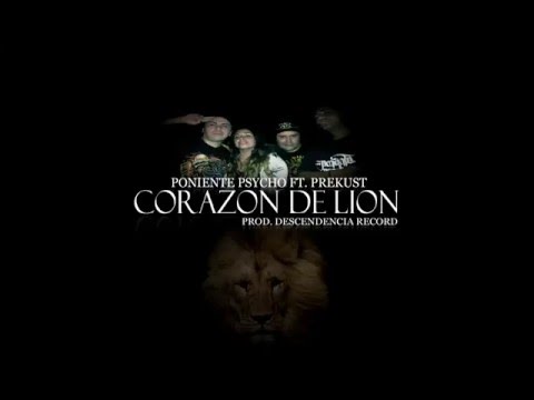 Poniente Psycho Ft Demian Emece, Prekust - corazón de lion (Prod. Descendencia Record)