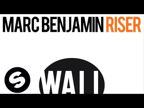 Marc Benjamin - Riser (Original Mix)