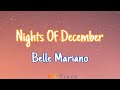 Nights Of December - Belle Mariano (Lyrics) | NML Piece Nights Of December - Belle Mariano (Lyrics) | NML Piece