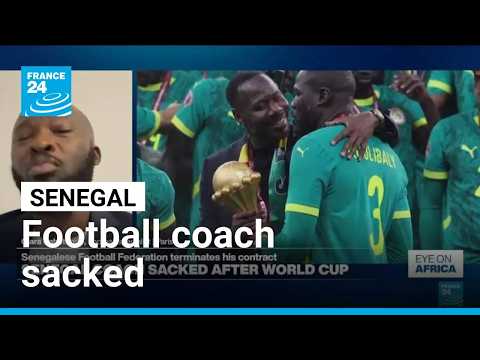 Senegal football coach sacked after World Cup defeat