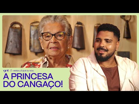 Os HERDEIROS do CANGAÇO, das histórias e das lutas  | Avisa Lá Que Eu Vou | GNT
