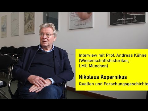 Nikolaus Kopernikus: Quellenlage und Forschungsgeschichte ❘ Kopernikus550