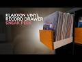 Klaxxon Vinyl Record Drawer SNEAK PEEK Production Sample Update Review