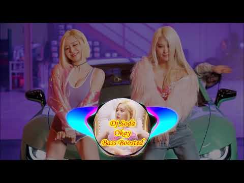 DJ Soda ft Lost Chamelon & Ahin-Okay Bass Boosted