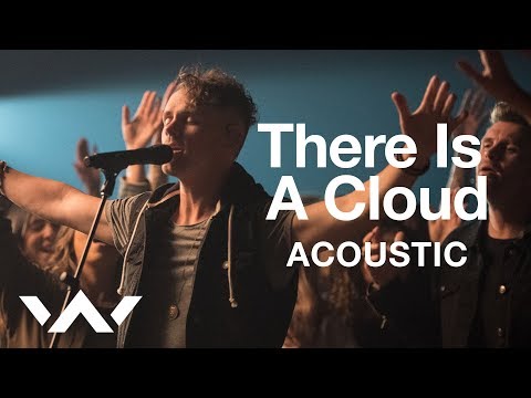 Video thumbnail for There Is a Cloud (Acoustic)