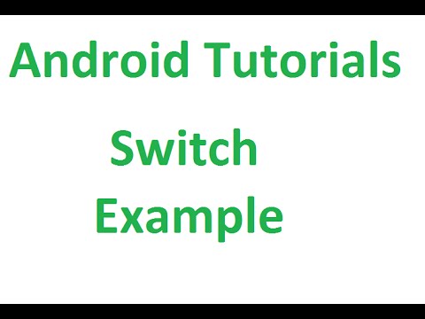 Android Tutorials 19 Switch Button Example