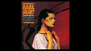 Dark Heart (UK) - Don&#39;t Break The Circle