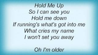 Dave Matthews Band - Hold Me Up Lyrics