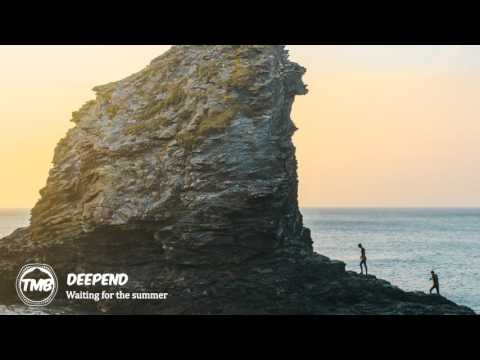 Deepend ft. Graham Candy - Waiting for the Summer | [TMB]