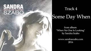Sandra Szabo - When No One Is Looking (full album)