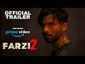 Farzi Season 2 : Shahid Kapoor, Vijay Sethupathi, K.K.Menon | Amazon Prime