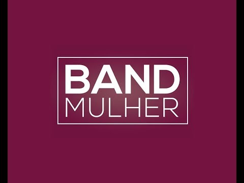 Band Mulher | 01/05 | A MULHER NO MERCADO DE TRABALHO