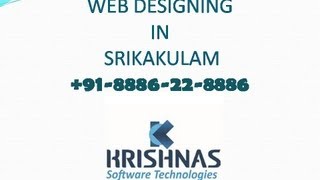 preview picture of video 'Web Designing in Srikakulam - Web Development -  Krishnas Software Technologies +91-8886-22-8886'