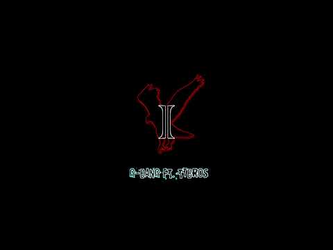 I - G-฿ANG Ft. TTBROS  (Audio)