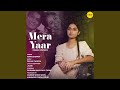 Mera Yaar Female Version
