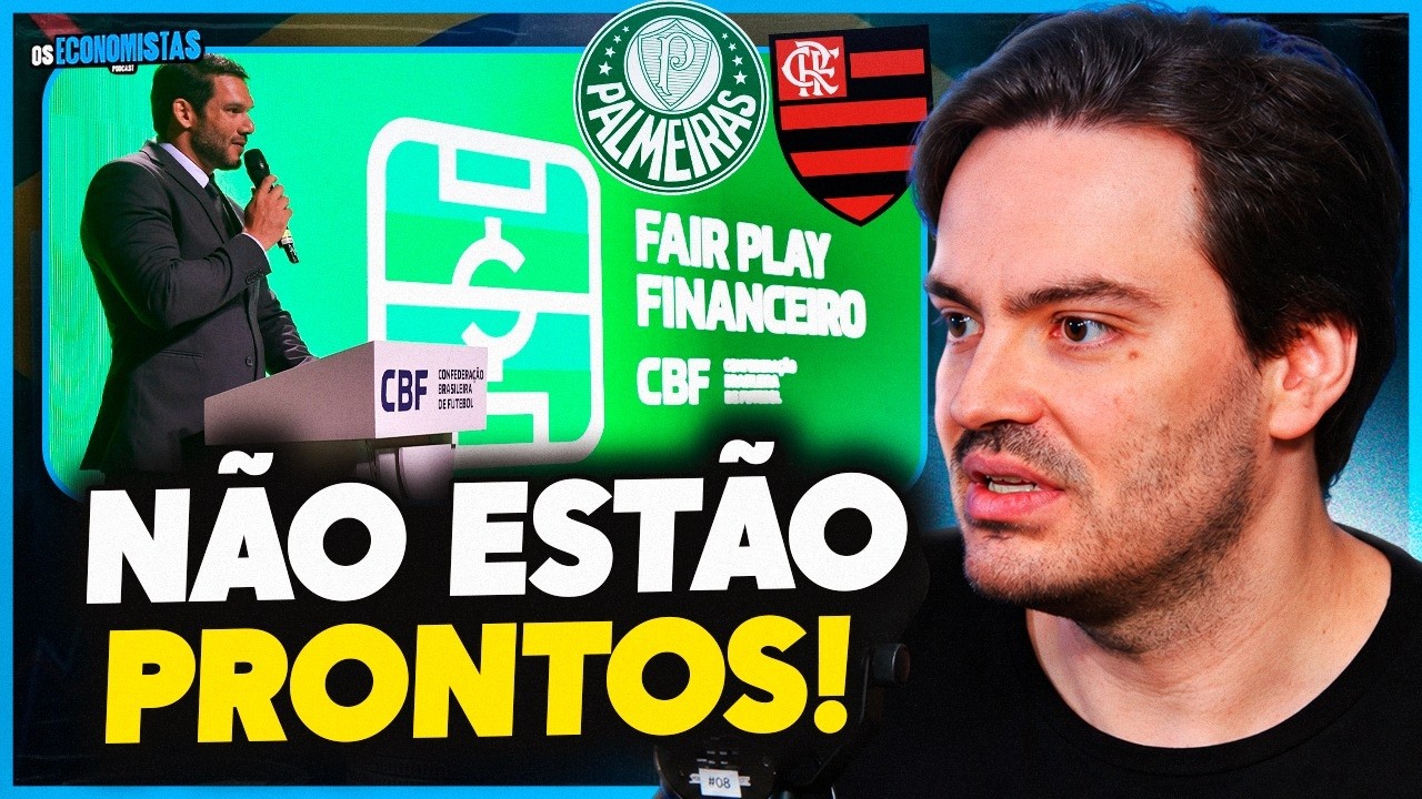 Fair Play Financeiro: Os Clubes Brasileiros NÃO ESTÃO PRONTOS Para Serem PUNIDOS?