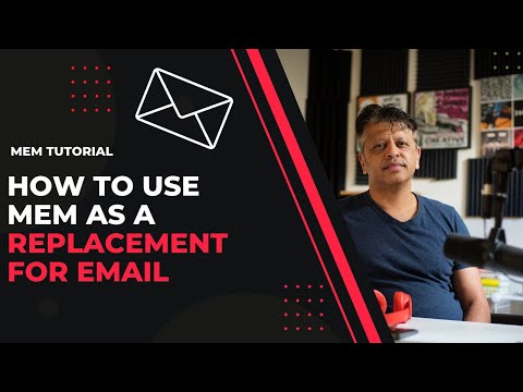 Mem.AI Tutorial: How to Use Mem as a Replacement for Email