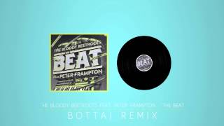 The Bloody Beetroots Feat. Peter Frampton - 'The Beat' - Bottai Remix