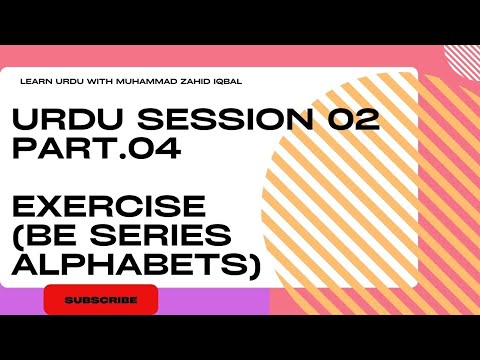 2  Session2 Writing Practice of Bay Series and Pronunciation with Diacritical Marks #urdu