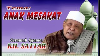 Download lagu KH. SATTAR'S LATEST LECTURE - MESAKAT CHILDREN mp3 Download lagu KH. SATTAR'S LATEST LECTURE - MESAKAT CHILDREN mp3