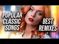 Best Remixes Of Popular Songs | All Time Classics Mix 2023 | New Tech House Music | Charts
