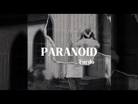 Fordo - PARANOID (Official Lyric Video)