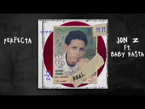 Jon Z & Baby Rasta - PERFECTA (Lyric Video)