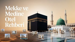 OTEL REHBERİ Umre Otel Rezervasyonu: Mekke ve Medine'de Fazla Ödeme Yapmayın!