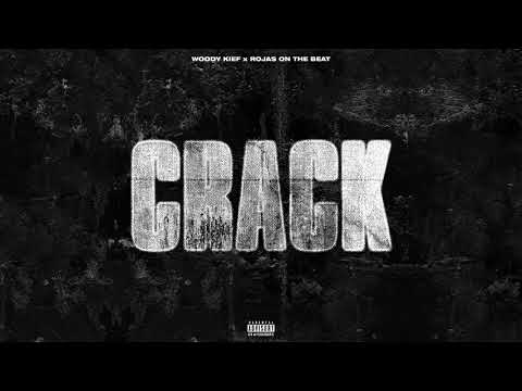 Woody Kief x Rojas On The Beat - Crack