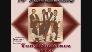 Tony Martinez y El Grupo Renacer - Gloria a Dios