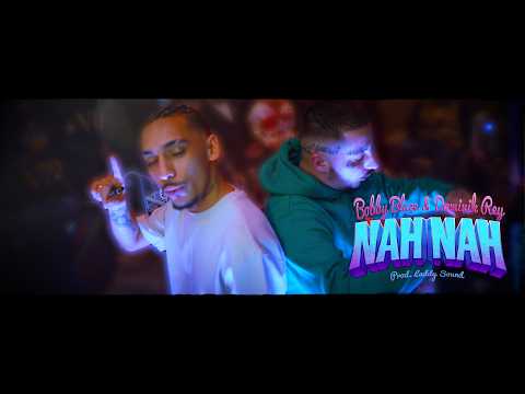 Bobby Blaze - NAH NAH feat. Dominik Rey (prod. Laddy Sound)