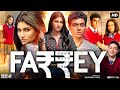 Farrey Full Movie | Arsh Wahi | Sahil Ahuja | Alizeh Agnihotri | Niyati | Review & Facts
