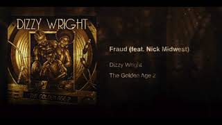 Dizzy Wright - Fraud (feat. Nick Midwest)